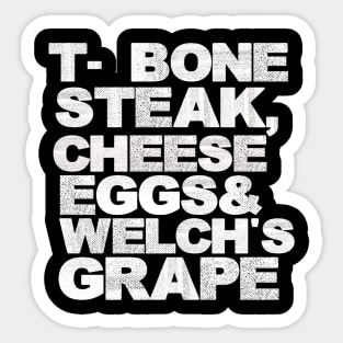 Vintage T Bone Steak Cheese Eggs Welchs Grape Sticker